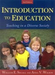Imagen de archivo de Introduction to Education: Teaching in a Diverse Society a la venta por HPB-Red