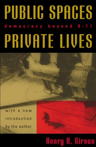 Imagen de archivo de Public Spaces, Private Lives: Democracy Beyond 9/11 a la venta por ThriftBooks-Dallas