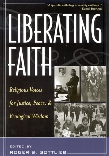 Beispielbild fr Liberating Faith: Religious Voices for Justice, Peace, and Ecological Wisdom zum Verkauf von HPB-Red