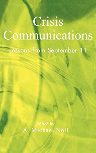 9780742525429: Crisis Communications: Lessons from September 11