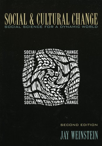 Stock image for Social and Cultural Change: Social Science for a Dynamic World for sale by Half Price Books Inc.