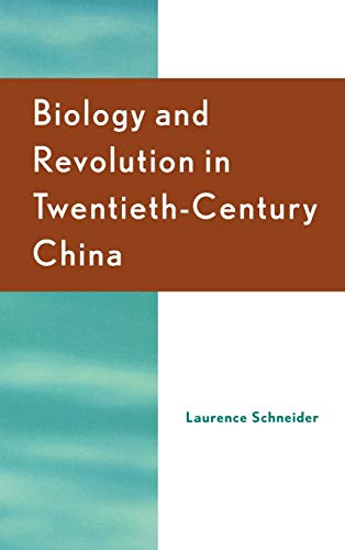 9780742526969: Biology And Revolution In Twentieth-Century China