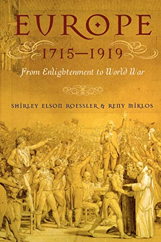 Stock image for Europe 1715 - 1919: From Enlightenment to World War for sale by Bahamut Media