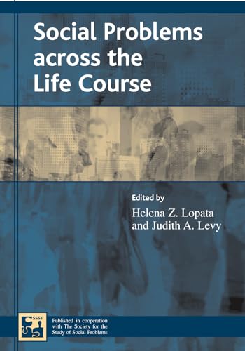 9780742528352: Social Problems Across the Life Course