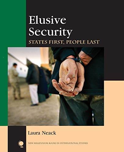 Stock image for Elusive Security: States First, People Last (New Millennium Books in International Studies) for sale by SecondSale