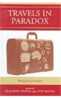 9780742528758: Travels in Paradox: Remapping Tourism