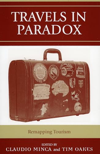 Imagen de archivo de Travels in Paradox : Remapping Tourism a la venta por Better World Books