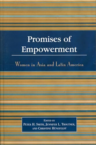 Imagen de archivo de Promises of Empowerment Women in Asia and Latin America a la venta por PBShop.store US