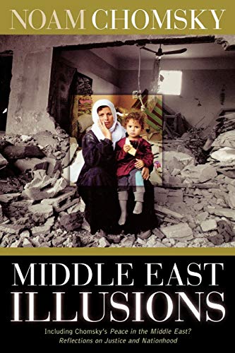 Beispielbild fr Middle East Illusions: Including Peace in the Middle East? Reflections on Justice and Nationhood zum Verkauf von Books Unplugged