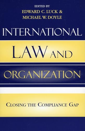 Stock image for International Law and Organization : Closing the Compliance Gap for sale by Better World Books: West