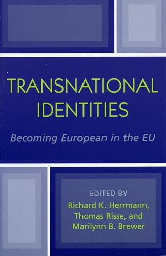 9780742530072: Transnational Identities: Becoming European in the EU (Governance in Europe Series)