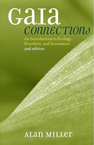 Beispielbild fr Gaia Connections: An Introduction to Ecology, Ecoethics, and Economics zum Verkauf von SecondSale