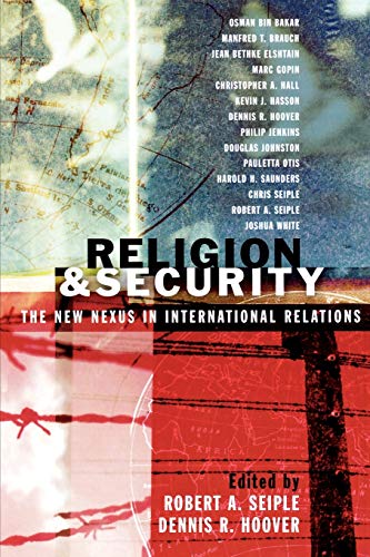 Beispielbild fr Religion and Security: The New Nexus in International Relations zum Verkauf von Reuseabook