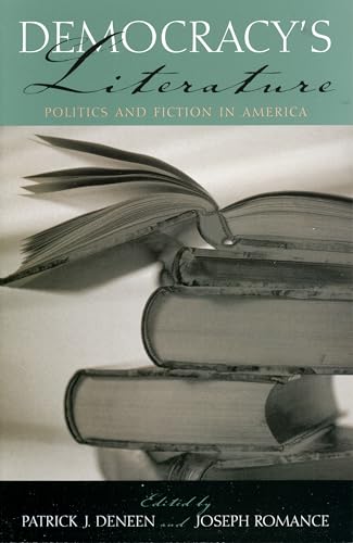 Beispielbild fr Democracys Literature: Politics and Fiction in America zum Verkauf von Michael Lyons