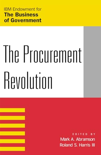 Stock image for The Procurement Revolution (IBM Center for the Business of Government) for sale by Wonder Book