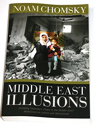 Middle East Illusions (9780742533097) by Chomsky, Noam
