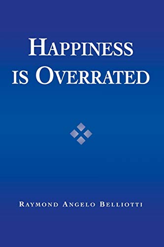 Beispielbild fr Happiness Is Overrated zum Verkauf von ThriftBooks-Dallas