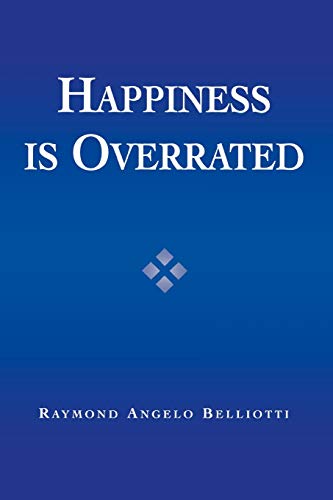 Stock image for Happiness Is Overrated for sale by ThriftBooks-Dallas