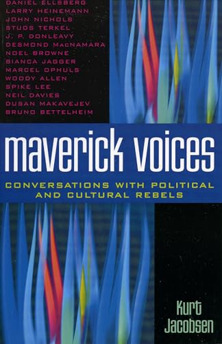 Beispielbild fr Maverick voices : conversations with political and cultural rebels. zum Verkauf von Kloof Booksellers & Scientia Verlag