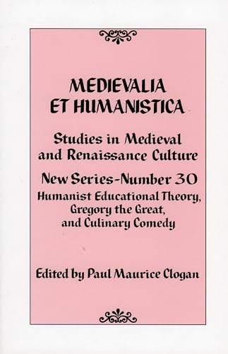 9780742534162: Medievalia et Humanistica No. 30: Studies in Medieval and Renaissance Culture (Medievalia et Humanistica Series)