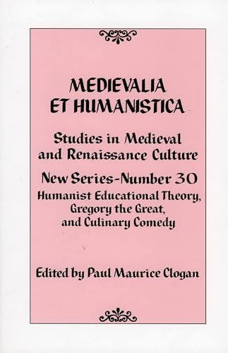 9780742534162: Medievalia et Humanistica: No. 30: Studies in Medieval and Renaissance Culture (Medievalia et Humanistica Series)