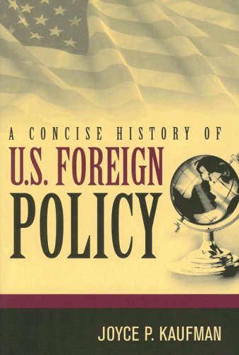 9780742534445: A Concise History of U.S. Foreign Policy