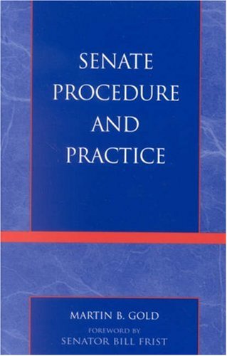 9780742534520: Senate Procedure and Practice: An Introductory Manual