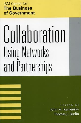 Beispielbild fr Collaboration : Using Networks and Partnerships zum Verkauf von Better World Books