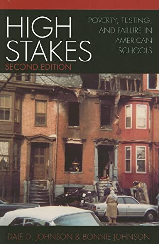 Imagen de archivo de High Stakes: Poverty, Testing, and Failure in American Schools a la venta por The Maryland Book Bank
