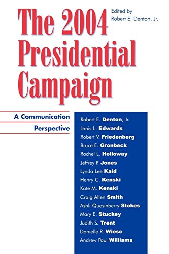 Imagen de archivo de The 2004 Presidential Campaign: A Communication Perspective (Communication, Media, and Politics) a la venta por BookHolders