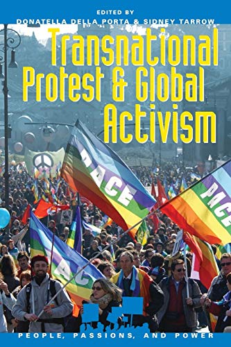 Stock image for Transnational Protest and Global Activism (People, Passions, and Power: Social Movements, Interest Organizations, and the P) for sale by SecondSale
