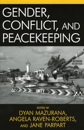 9780742536333: Gender, Conflict, and Peacekeeping (War and Peace Library)