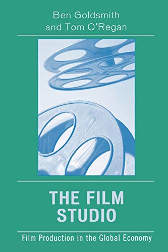 Stock image for The Film Studio: Film Production in the Global Economy (Critical Media Studies: Institutions, Politics, and Culture) for sale by Zoom Books Company