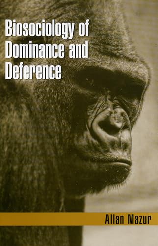 Imagen de archivo de Biosociology of Dominance and Deference a la venta por Better World Books