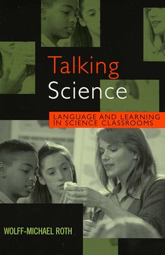 Stock image for Talking Science: Language and Learning in Science Classrooms (Reverberations: Contemporary Curriculum and Pedagogy) for sale by Michael Lyons