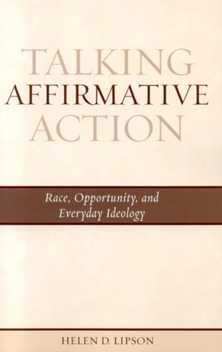 Stock image for Talking Affirmative Action: Race, Opportunity, and Everyday Ideology for sale by Ebooksweb