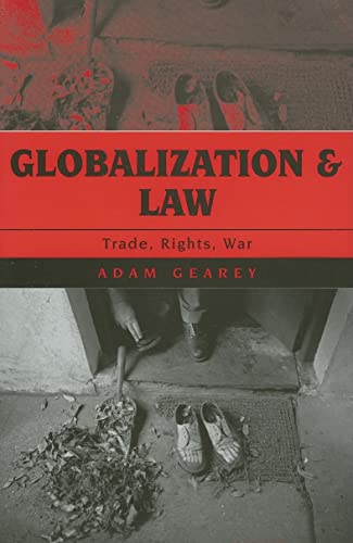 Beispielbild fr Globalization and law : trade, rights, war. zum Verkauf von Kloof Booksellers & Scientia Verlag