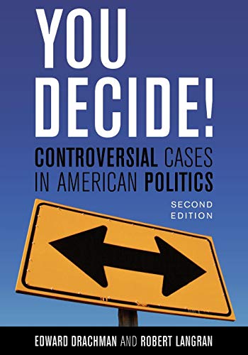 Beispielbild fr You Decide!: Controversial Cases in American Politics zum Verkauf von Wonder Book