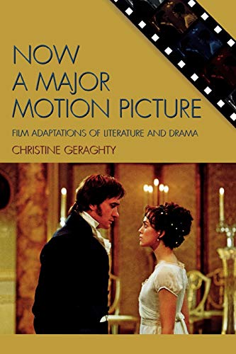 Beispielbild fr Now a Major Motion Picture: Film Adaptations of Literature and Drama zum Verkauf von ThriftBooks-Atlanta
