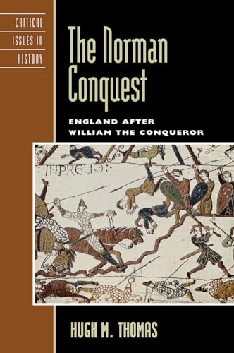 9780742538399: The Norman Conquest: England after William the Conqueror (Critical Issues in World and International History)