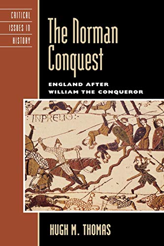 9780742538405: The Norman Conquest: England after William the Conqueror (Critical Issues in World and International History)