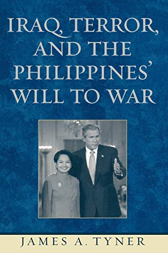 Beispielbild fr Iraq, Terror, and the Philippines' Will to War zum Verkauf von HPB-Red