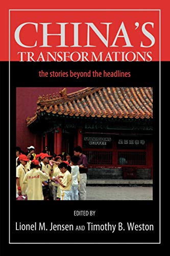 Stock image for China's Transformations: The Stories beyond the Headlines for sale by Wonder Book