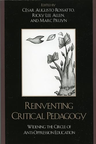 9780742538870: Reinventing Critical Pedagogy: Widening the Circle of Anti-Oppression Education