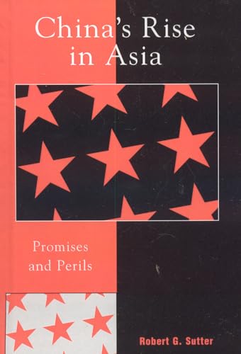 Stock image for Chinas Rise in Asia: Promises and Perils for sale by Michael Lyons