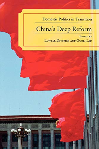 Beispielbild fr China's Deep Reform: Domestic Politics in Transition zum Verkauf von Wonder Book