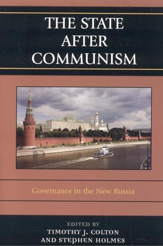 Stock image for The State after Communism: Governance in the New Russia for sale by Affordable Collectibles