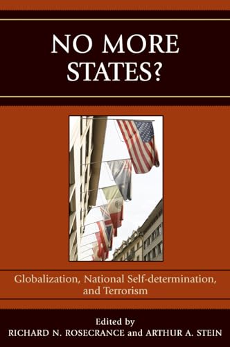 Beispielbild fr No More States?: Globalization, National Self-determination, and Terrorism zum Verkauf von Wonder Book