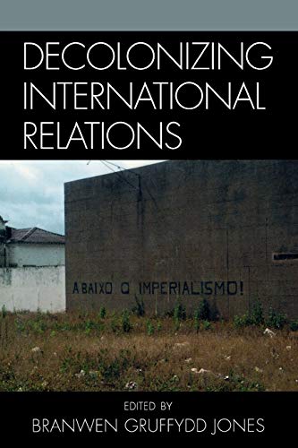 9780742540248: Decolonizing International Relations