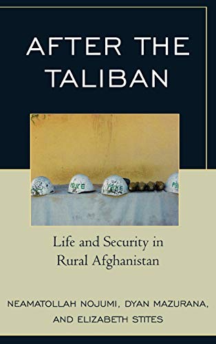 9780742540323: After the Taliban: Life and Security in Rural Afghanistan